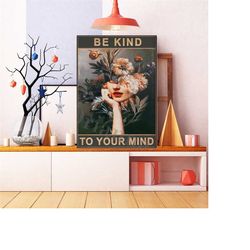 be kind to your mind vintage poster, flowers