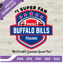 1 super fan buffalo bills name svg, buffalo bills super bowl champs 2023 ,nfl svg, football svg, super bowl svg