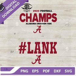 alabama sec championship svg bundle, alabama lank a svg,nfl svg, football svg, super bowl svg