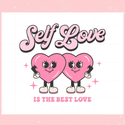 self love is the best love svg, valentine svg,valentine day svg,valentine day,happy valentine