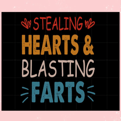stealing hearts and blasting farts svg graphic designs files, valentine svg,valentine day svg,valentine day,happy valent