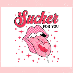 sucker for you candy valentines day svg, valentine svg,valentine day svg,valentine day,happy valentine