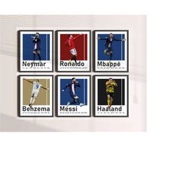 messi ronaldo neymar, printable best footballers art, benzema mbappe haaland poster bundle, set of 6 prints