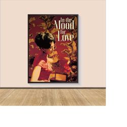 in the mood for love movie poster print, canvas wall art, room decor, movie art, gifts for him/her, movie print, art pri