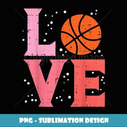 pink love basketball cute sports lover men women kids girls - digital sublimation download file