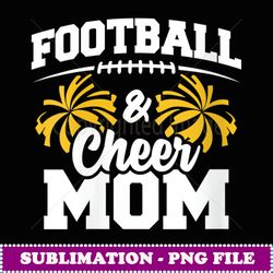 womens football cheer mom high school cheerleader cheerleading - special edition sublimation png file