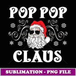 pop pop claus pop pop grandpa christmas pop pop xmas party -