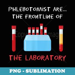 Phlebotomist Phlebotomy Laboratory Blood Donor Syringe - Trendy Sublimation Digital Download
