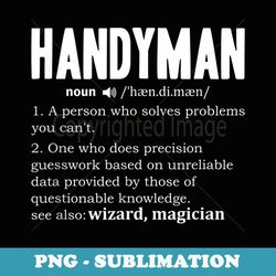 mens handyman definition repairman dictionary contractor noun fun - png sublimation digital download