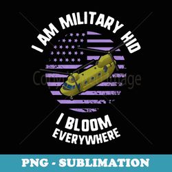 purple military child i am kid i bloom everywhere helicopter - premium sublimation digital download