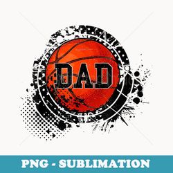 proud basketball dad funny family matching father's day - creative sublimation png download