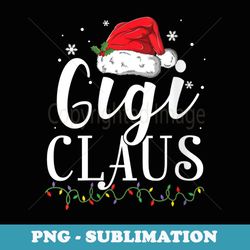 s funny gigi claus christmas pajamas santa - digital sublimation download file