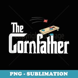 mens funny cornhole the cornfather funny fathers - aesthetic sublimation digital file