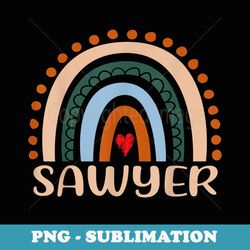 sawyer name personalized funny rainbow sawyer - premium png sublimation file