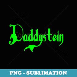 daddystein dad daddy frankenstein couples halloween - premium sublimation digital download