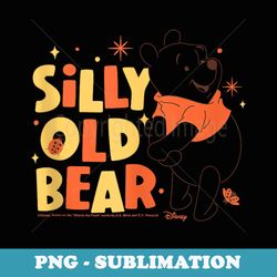 winnie the pooh - silly old bear