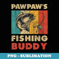 funny fishing pawpaws fishing buddy vintage fishing - sublimation png file
