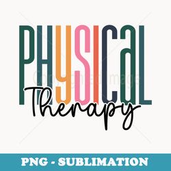 physical therapist physical therapy - signature sublimation png file