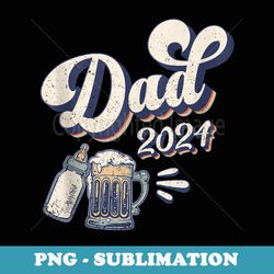 mens dad 2024, first time father, baby announcement, young daddy - digital sublimation download file
