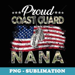 flag proud coast guard nana s for coast guard nana - creative sublimation png download