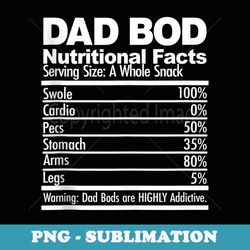 dad bod nutritional facts serving size a who snack funny - png sublimation digital download