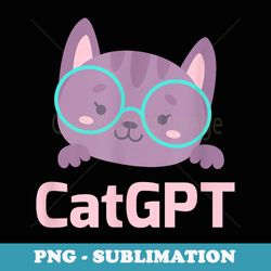 cat gpt ai cat geek cat lovers & chat gpt back to school - png sublimation digital download