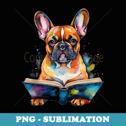 french bulldog reading frenchie dog funny art print graphic - instant png sublimation download