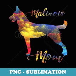 belgian malinois mama- best malinois dog mom ever art s - unique sublimation png download