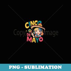 cinco de mayo girl mexican fiesta 5 de mayo anime girl manga - sublimation digital download