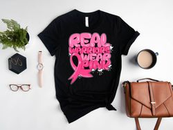 real warriors wear pink cancer support shirt, breast cancer shirts, women warrior cancer support tee