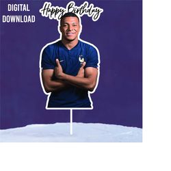 mbappe birthday cake topper instant download mbappe cupcake topper digital mbappe france cake topper party decor soccer