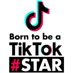 born yo be a tiktok star svg, logo svg