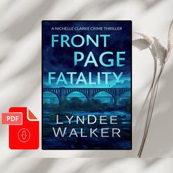 front page fatality: a nichelle clarke crime thriller, digital book, pdf book