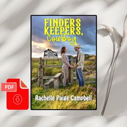 finders keepers, cowboy by rachelle paige campbell (author), digital book, pdf book