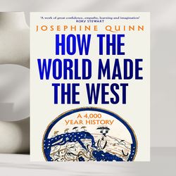 How the World Made the West by unknown author