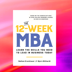 the 12-week mba,by nathan kracklauer (author),books about book,digital books pdf book,pdfbooks,books,book