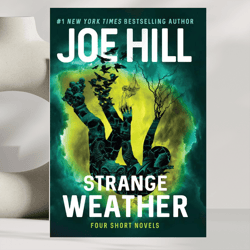 strange weather: four short novels by joe hill (author)