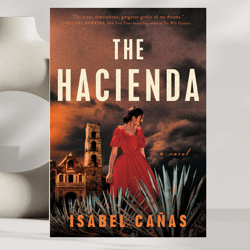 the hacienda by isabel canas (author)