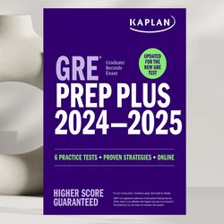 gre prep plus 2024-2025 - updated for the new gre: 6 practice tests + live classes + online question bank and video expl