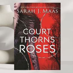 a court of thorns and roses,by maas, sarah j