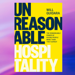 unreasonable hospitality,by will guidara author,,books about book,digital books pdf book,pdfbooks,books,book