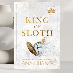 king of sloth ,kings of sin, 4,by ana huang