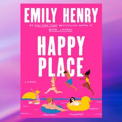 happy place,by emily henry,pdf download, pdf book, pdf ebook, e-book pdf, ebook down