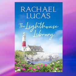 the lighthouse library,pdf download, pdf book, pdf ebook, e-book pdf, ebook down,by rachael lucas