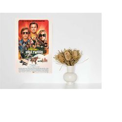 once upon a time in hollywood movie poster 2023 movie / poster gift / bedroom dormitory wall decoration