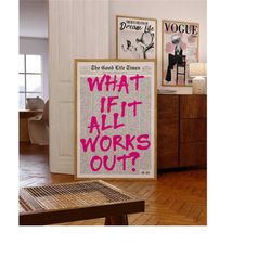 what if it all works out newspaper headline poster, quote poster, retro bar cart wall art, new york news, magazine cover