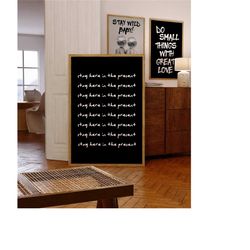 be here now, typography poster, black and white poster, trendy inspirational print, maximalist wall art, meditation prin