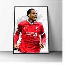 virgil van dijk poster virgil van dijk print