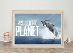 prehistoric planet tv series poster wall art  high quality canvas cloth  prehistoric planet classic vintage poster print