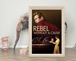 rebel without a cause movie poster wall art  2023 movie poster  high quality canvas cloth poster  rebel without a cause